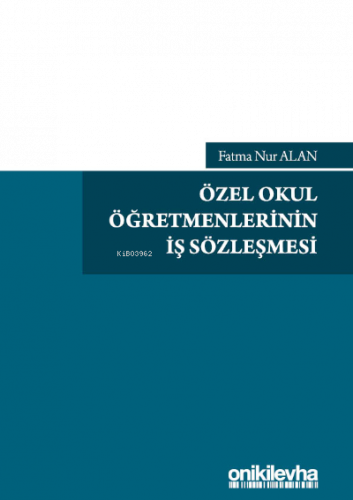 Özel Okul Öğretmenlerinin İş Sözleşmesi
