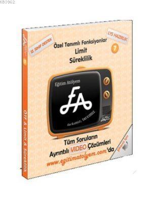 Özel Tanımlı Fonksiyonlar Limit Süreklilik 1; 12. Sınıf Destek - LYS Hazırlık