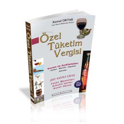 Özel Tüketim Vergisi 3;Tütün, Alkol, Kolalı, Gazoz İçecekler