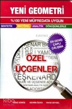 Özel Üçgenler - Yeni Geometri
