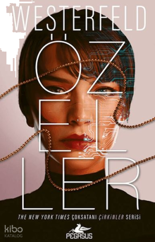 Özeller;Çirkinler Serisi 3. Kitap