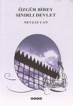 Özgür Birey Sınırlı Devlet; Ayn Rand'ın Siyaset Felsefesi