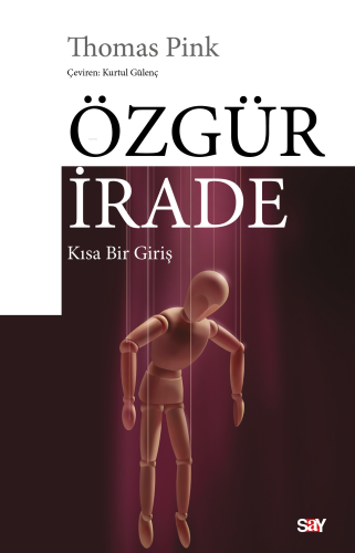 Özgür İrade;Kısa Bir Giriş