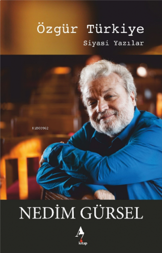 Özgür Türkiye;Siyasi Yazılar