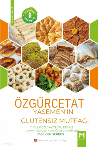 Özgürce Tat;Yasemen'in Glutensiz Mutfağı