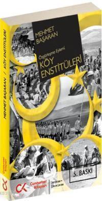 Özgürleşme Eylemi Köy Enstitüleri