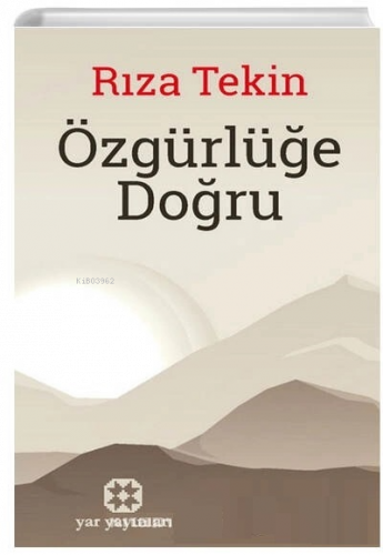Özgürlüğe Doğru