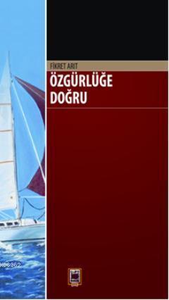 Özgürlüğe Doğru