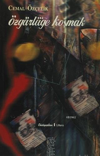 Özgürlüğe Koşmak