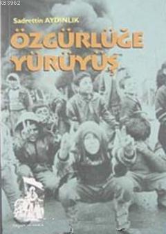 Özgürlüğe Yürüyüş