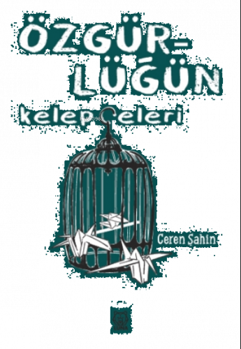 Özgürlüğün Kelepçeleri