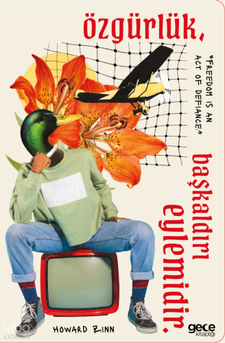 Özgürlük Başkaldırı Eylemidir