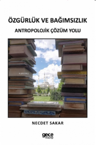 Özgürlük ve Bağımsızlık