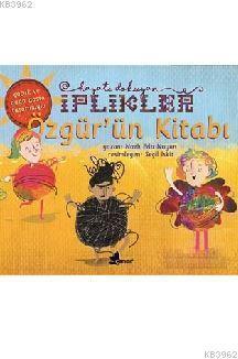 Özgür'ün Kitabı - Hayatı Dokuyan İplikler