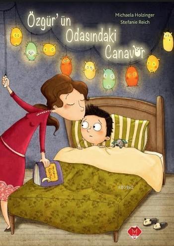 Özgür'ün Odasındaki Canavar