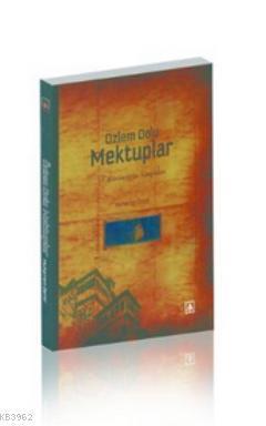 Özlem Dolu Mektuplar; Kültürümüzün Gözyaşları