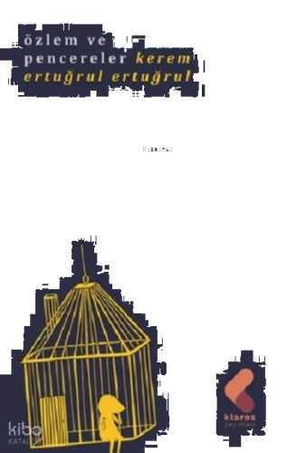 Özlem ve Pencereler