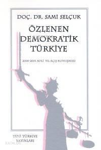 Özlenen Demokratik Türkiye