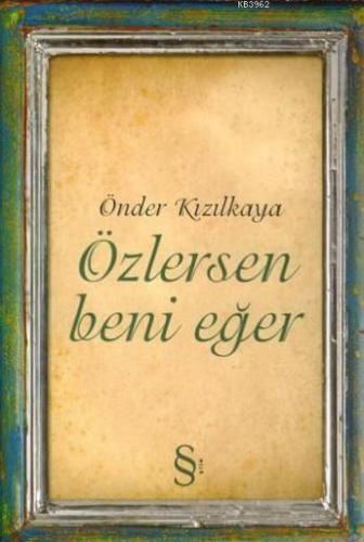 Özlersen Beni Eğer