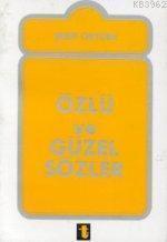 Özlü ve Güzel Sözler