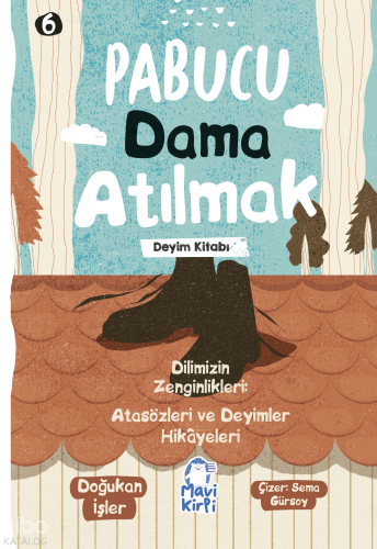 Pabucu Dama Atılmak;Atasözleri ve Deyimler Hikayeleri 6