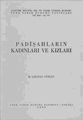 Padişahların Kadınları ve Kızları