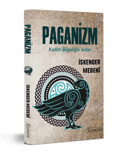 Paganizm ;Kadim Bilgeliğin Sırları