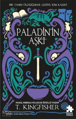 Paladin’in Aşkı;Çeliğin Azizi Serisi 1