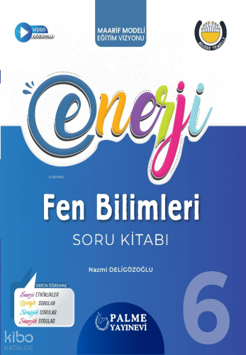 Palme Yayınevi 6. Sınıf Enerji Fen Bilimleri Soru Kitabı