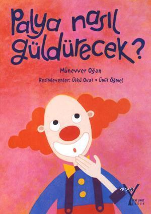 Palya Nasıl Güldürecek?