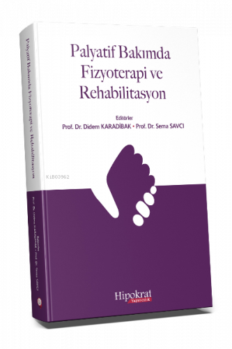 Palyatif Bakımda Fizyoterapi ve Rehabilitasyon