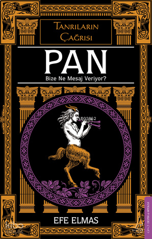 Pan; Bize Ne Mesaj Veriyor?