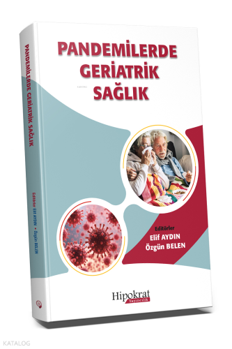 Pandemilerde Geriatrik Sağlık
