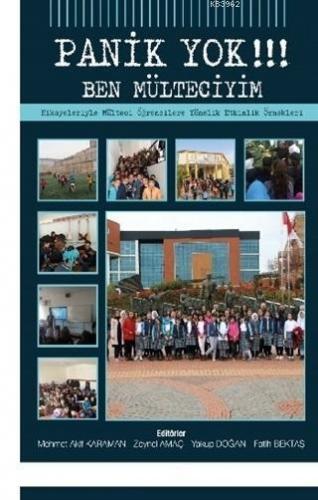 Panik Yok!!! Ben Mülteciyim; Hikayeleriyle Mülteci Öğrencilere Yönelik Etkinlik Örnekleri