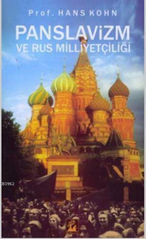 Panislavizm ve Rus Milliyetçiliği