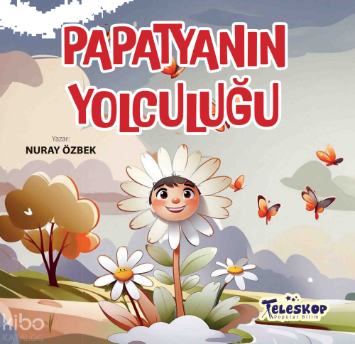 Papatyanın Yolculuğu