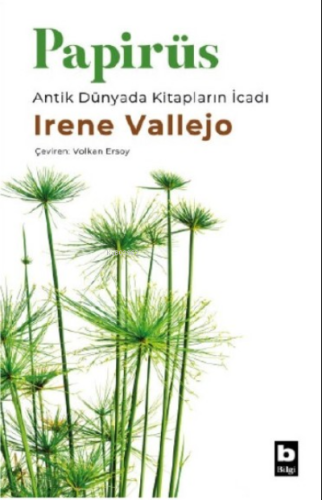 Papirüs Antik Dünyada Kitapların İcadı