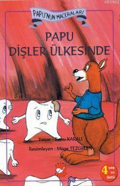 Papu'nun Maceraları Papu Dişler Ülkesinde
