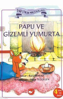 Papu'nun Maceraları Papu ve Gizemli Yumurta