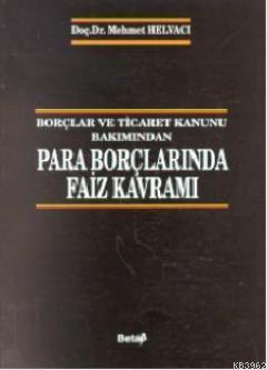 Para Borçlarında Faiz Kavramı