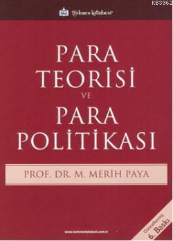 Para Teorisi ve Para Politikası