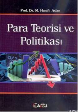 Para Teorisi ve Politikası