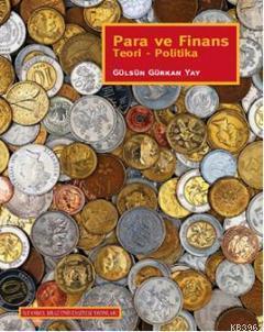 Para ve Finans; Teori - Politika