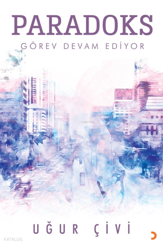 Paradoks;Görev Devam Ediyor