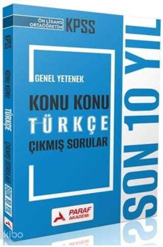 Paraf Akademi 2026 KPSS Lise Ortaöğretim Ön Lisans Türkçe Son 10 Yıl Konu Konu Çıkmış Sorular