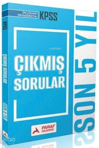 Paraf Akademi 2026 KPSS Ön Lisans Lise Ortaöğretim Çıkmış Sorular Son 5 Yıl Çözümlü