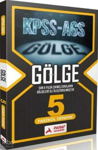 Paraf Akademi KPSS AGS Gölge 5 Fasikül Deneme