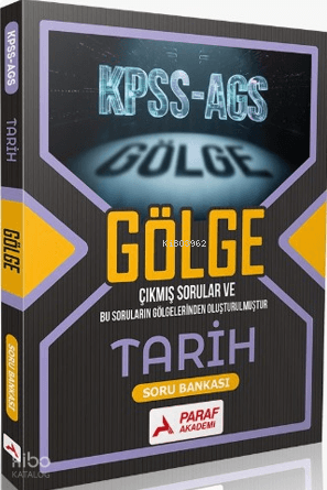 Paraf Akademi KPSS - AGS Gölge Tarih Soru Bankası