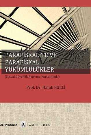 Parafiskalite ve Parafiskal Yükümlülükler
