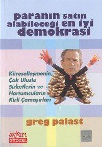 Paranın Satın Alabileceği En İyi Demokrasi